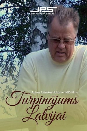 Turpinājums Latvijai (2008) poster