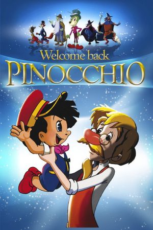 Welcome Back Pinocchio (2007) poster