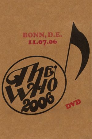 The Who: Bonn 7/11/2006 (2006) poster
