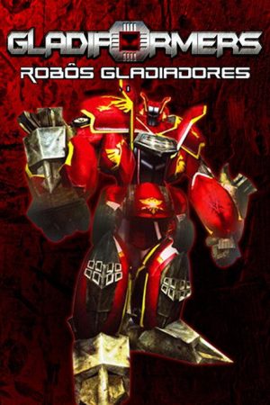 Gladiformers – Robôs Gladiadores (2007) poster
