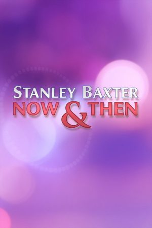 Stanley Baxter: Now and Then (2008) poster