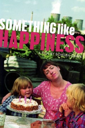 Something Like Happiness (2005) poster