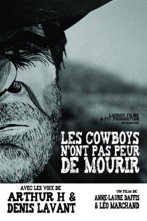Les Cowboys n’ont pas peur de mourir (2009) poster