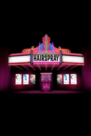 The Roots of ‘Hairspray’ (2007) poster