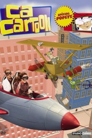 Ça cartoon : Spécial Popeye (2005) poster