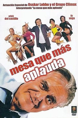 Mesa que más aplauda (2006) poster