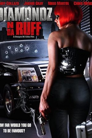 Diamondz n da Ruff (2006) poster