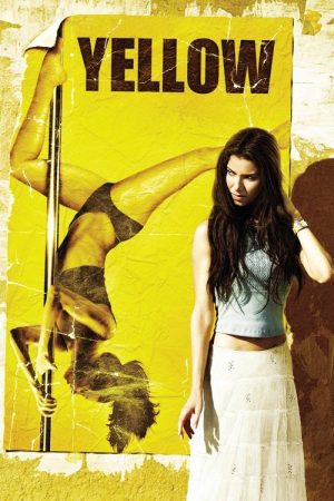 Yellow (2006) poster