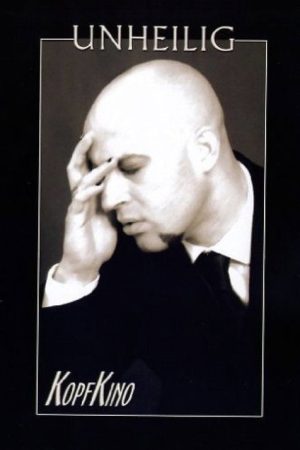 Unheilig – Kopfkino (2005) poster