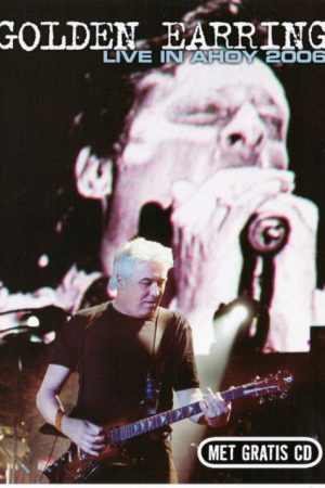 Golden Earring: Live in Ahoy (2006) poster