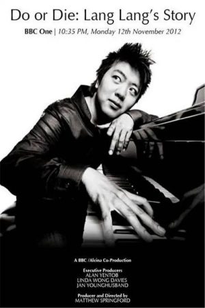 Do or Die: Lang Lang’s Story (2012) poster
