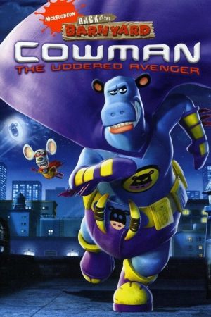 Cowman: The Uddered Avenger (2008) poster
