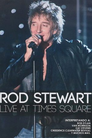 Rod Stewart: Live from Nokia Times Square (2006) poster