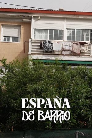 España de barrio (2026) poster