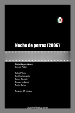 Noche de perros (2006) poster