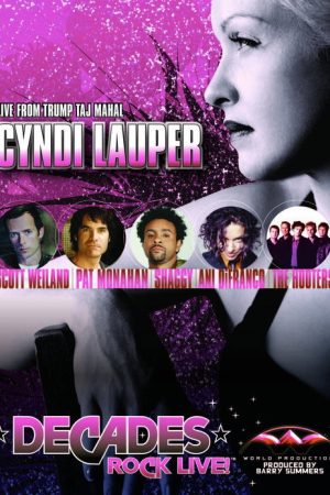 Cyndi Lauper & Friends (Decades Rock Live) (2007) poster
