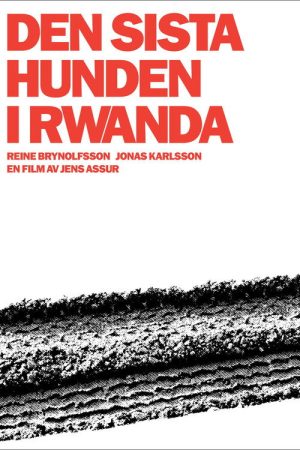 The Last Dog in Rwanda (2006) poster