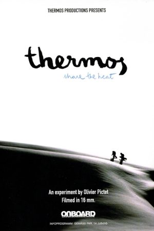 Thermos – Share the Heat (2006) poster