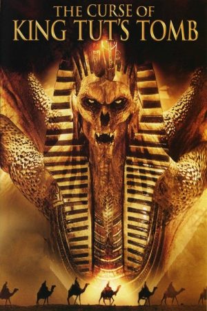 The Curse of King Tut’s Tomb (2006) poster