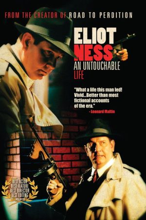 Eliot Ness: An Untouchable Life (2005) poster