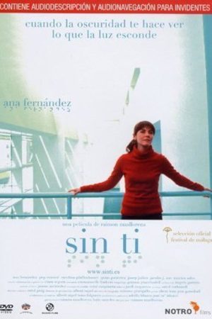 Sin ti (2006) poster