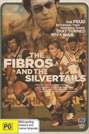 The Fibros and The Silvertails (2007) poster