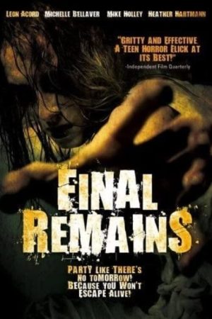 Final Remains (2005) poster