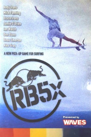 RB5x – A New Pick up Game for Surfing (2005) poster