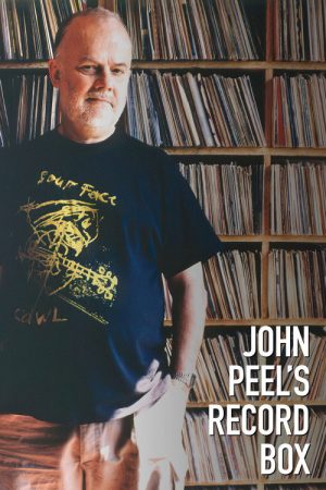 John Peel’s Record Box (2005) poster
