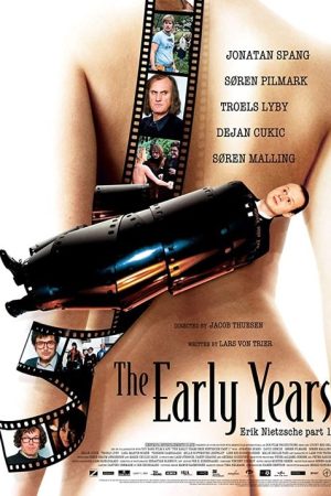 The Early Years: Erik Nietzsche Part 1 (2007) poster