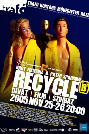 RECYCLEd (2005) poster