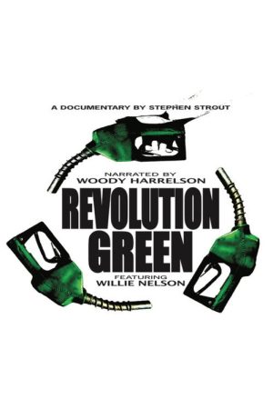 Revolution Green: A True Story… (2007) poster