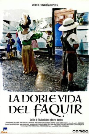 La doble vida del faquir (2005) poster