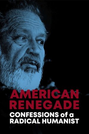 American Renegade: Confessions of a Radical Humanist (2009) poster