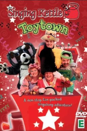 The Singing Kettle:Toytown (2007) poster