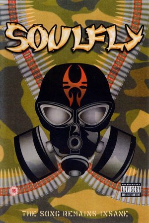 Soulfly – The Song Remains Insane (2005) poster