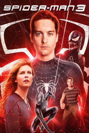 Fighting, Flying and Driving: The Stunts of ‘Spider-Man 3’ (2007) poster