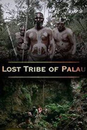 National Geographic – Lost Tribe of Palau (2007) poster