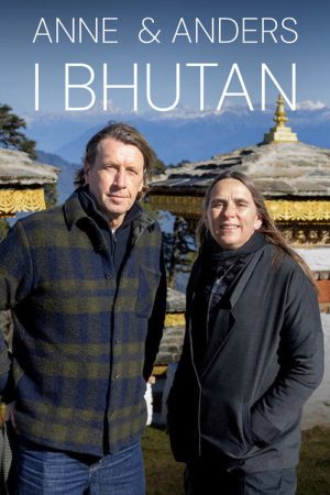 Anne og Anders i Bhutan (2025) poster