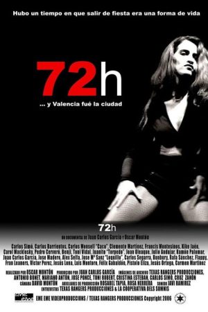 72 hours … And Valencia was the city (2008) poster