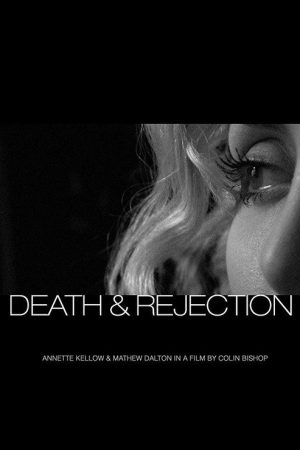 Death & Rejection (2007) poster