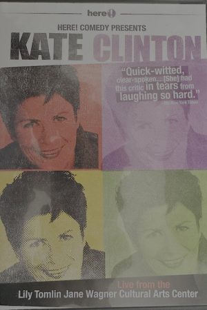 Here Comedy Presents Kate Clinton (2005) poster
