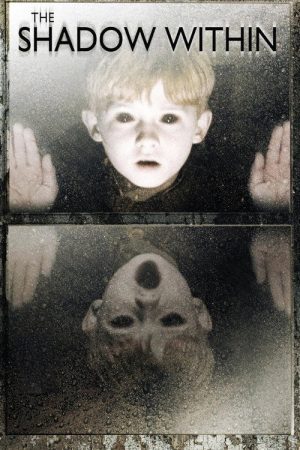 The Shadow Within (2007) poster