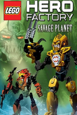 LEGO Hero Factory: Savage Planet (2011) poster