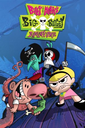 Billy & Mandy’s Big Boogey Adventure (2007) poster