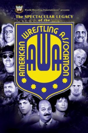 The Spectacular History of the AWA (2006) poster
