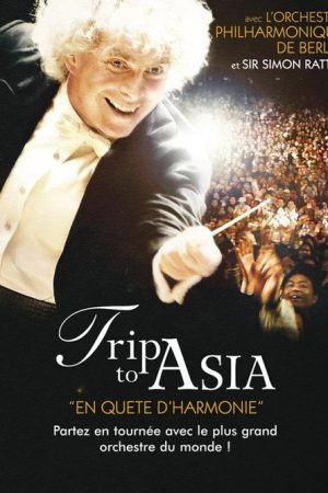 Trip to Asia: The Quest for Harmony (2008) poster