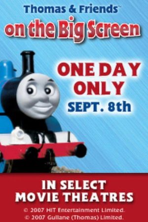 Thomas & Friends: Thomas & Friends on the Big Screen (2007) poster