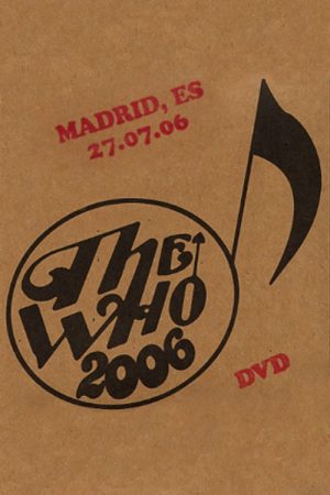 The Who: Madrid 7/27/2006 (2006) poster