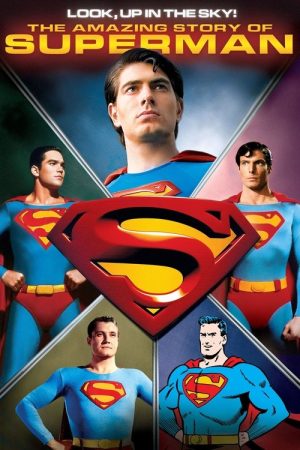Look, Up in the Sky! The Amazing Story of Superman (2006) poster